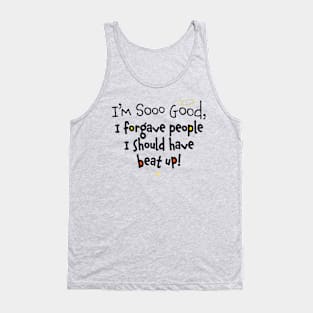 I'm So Good-Black Tank Top